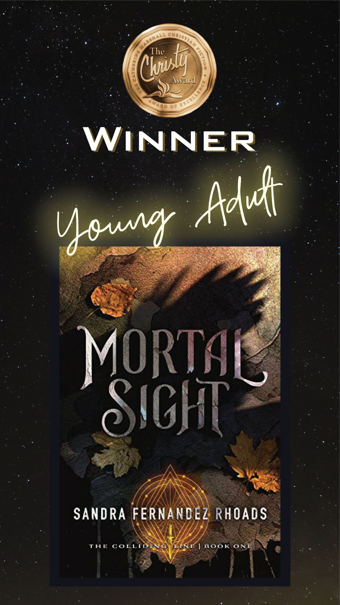 Christy Award Winner Mortal Sight by Young Adult Fantasy Author Sandra Rhoads